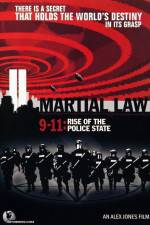 Watch Martial Law 911 Rise of the Police State Vodlocker