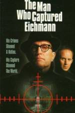 Watch The Man Who Captured Eichmann Vodlocker