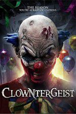 Watch Clowntergeist Vodlocker