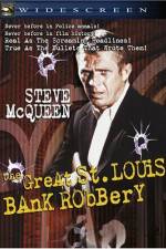 Watch The St Louis Bank Robbery Vodlocker