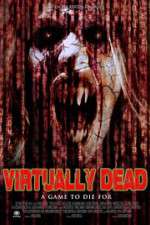 Watch Virtually Dead Vodlocker