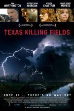 Watch Texas Killing Fields Vodlocker