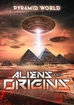 Watch Pyramid World: Aliens and Origins Vodlocker