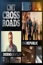 Watch CMT Crossroads: OneRepublic and Dierks Bentley Vodlocker