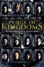 Watch Purge of Kingdoms: The Unauthorized Game of Thrones Parody Vodlocker