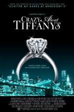 Watch Crazy About Tiffany's Vodlocker