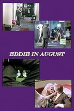 Watch Eddie in August Vodlocker