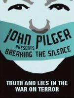 Watch Breaking the Silence: Truth and Lies in the War on Terror Vodlocker