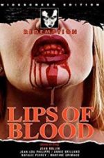 Watch Lips of Blood Vodlocker