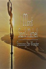 Watch Mont Saint-Michel, Scanning the Wonder Vodlocker