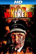 Watch Dead Walkers: Rise of the 4th Reich Vodlocker