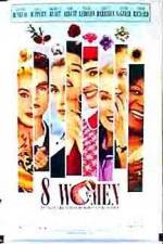 Watch 8 femmes Vodlocker