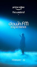 Watch The Weeknd x the Dawn FM Experience (Short 2022) Vodlocker