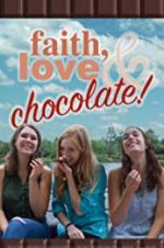 Watch Faith, Love & Chocolate Vodlocker