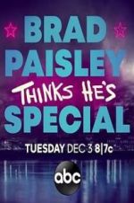 Watch Brad Paisley Thinks He\'s Special Vodlocker