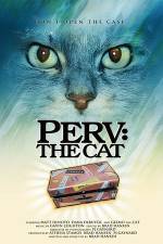 Watch Perv The Cat Vodlocker