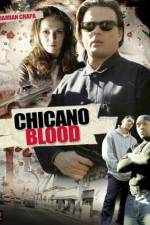 Watch Chicano Blood Vodlocker