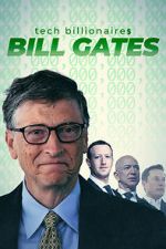 Watch Tech Billionaires: Bill Gates Vodlocker
