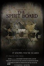 Watch The Spirit Board Vodlocker