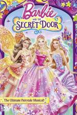 Watch Barbie and the Secret Door Vodlocker