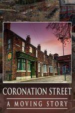 Watch Coronation Street - A Moving Story Vodlocker