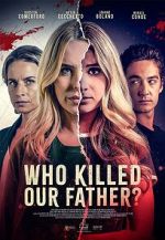 Watch Who Killed Our Father? Online Vodlocker