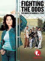 Watch Fighting the Odds: The Marilyn Gambrell Story Vodlocker
