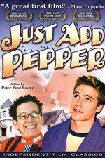 Watch Just Add Pepper Vodlocker