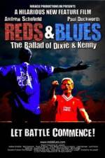 Watch Reds & Blues The Ballad of Dixie & Kenny Vodlocker