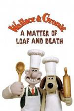 Watch Wallace and Gromit in 'A Matter of Loaf and Death' Vodlocker