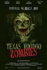 Watch Texas Voodoo Zombies Vodlocker