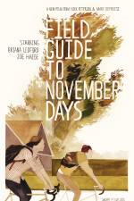 Watch Field Guide to November Days Vodlocker