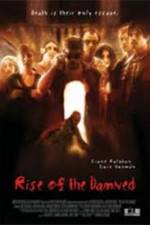 Watch Rise of the Damned Vodlocker