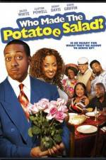 Watch Who Made the Potatoe Salad? Vodlocker