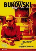 Watch Bukowski: Born into This Vodlocker
