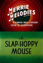 Watch The Slap-Hoppy Mouse (Short 1956) Vodlocker