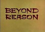 Watch Beyond Reason Vodlocker
