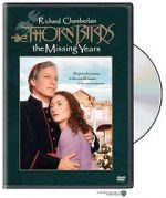 Watch The Thorn Birds: The Missing Years Vodlocker