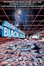 Watch Journey Through the Black Sun Vodlocker