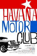 Watch Havana Motor Club Vodlocker