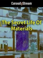 Watch The Secret Life of Materials Vodlocker