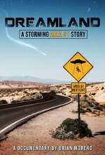 Watch Dreamland: A Storming Area 51 Story Vodlocker