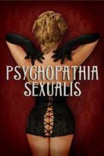 Watch Psychopathia Sexualis Vodlocker