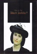 Watch Who Is the Black Dahlia? Vodlocker