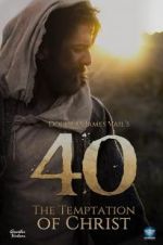 Watch 40: The Temptation of Christ Online Vodlocker