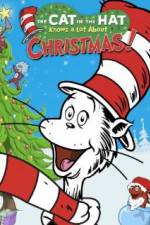 Watch The Cat in the Hat Knows a Lot About Christmas! Vodlocker