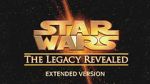 Watch Star Wars: The Legacy Revealed Vodlocker