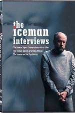 Watch The Iceman Interviews Vodlocker
