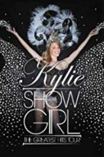 Watch Kylie \'Showgirl\': The Greatest Hits Tour Vodlocker