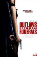 Watch Outlaws Don\'t Get Funerals Vodlocker
